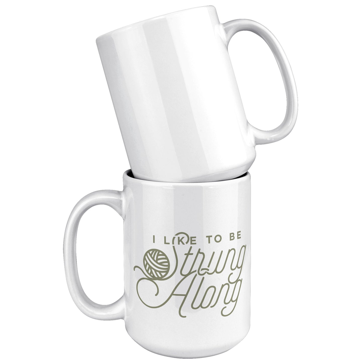 I Like To Be Strung Along Mug
