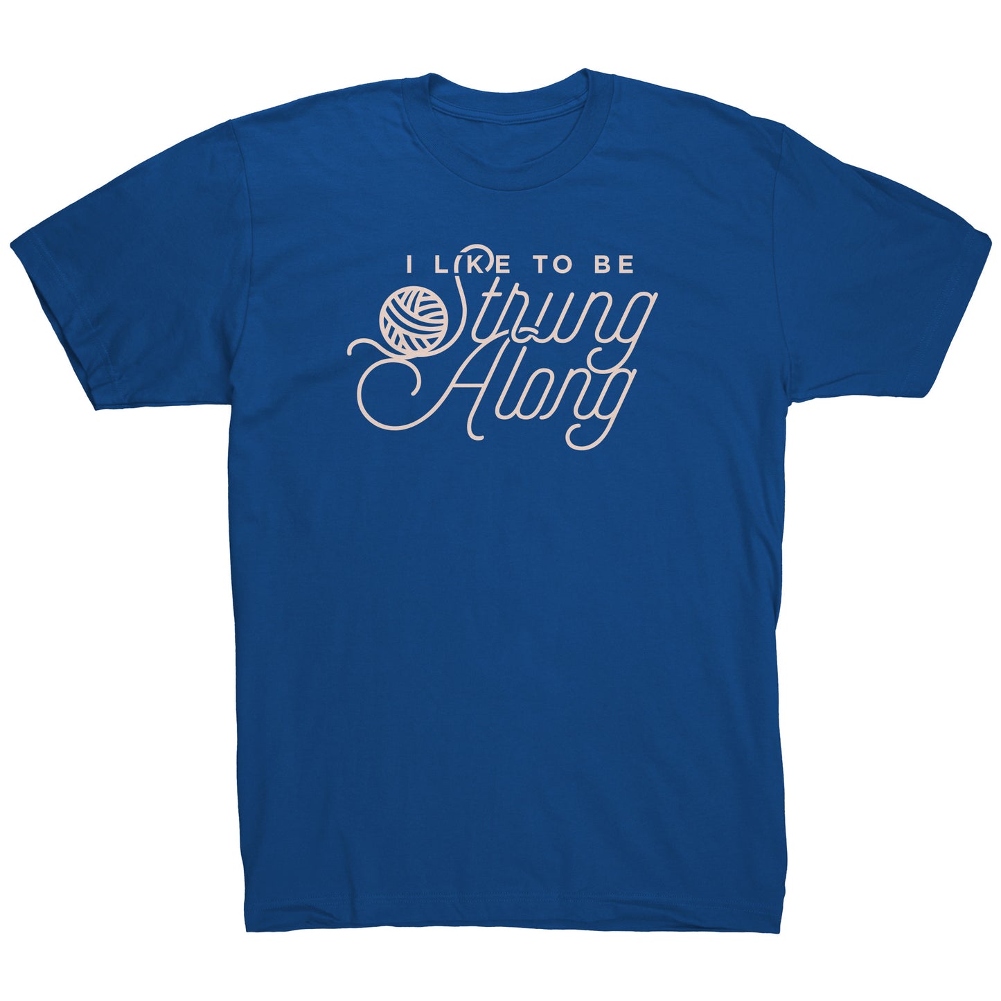I like To Be Strung Along American Apparel Royal Blue